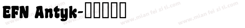 EFN Antyk字体转换